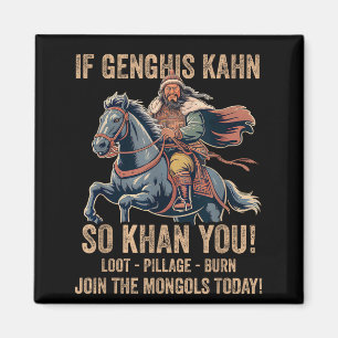 Aimant Citation de Gengis Khan Drôle Histoire de Mongolie