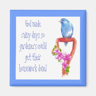 Aimant Citation de jardinage drôle, oiseau bleu