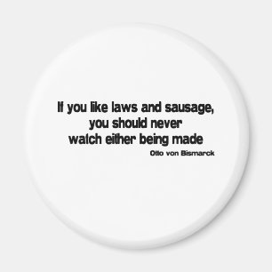 Aimant Citation de lois et de saucisse