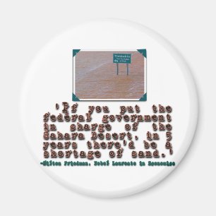 Aimant Citation de Milton Friedman : Efficacité du gouver