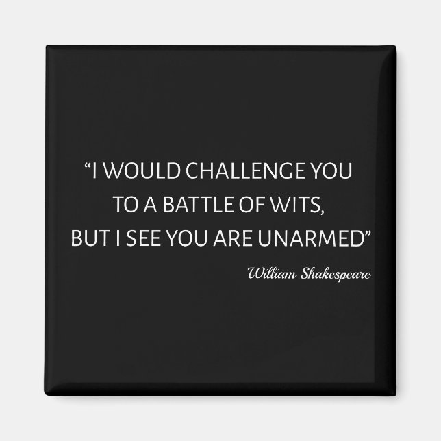 Aimant Citation De Shakespeare - Bataille De Wits (Devant)