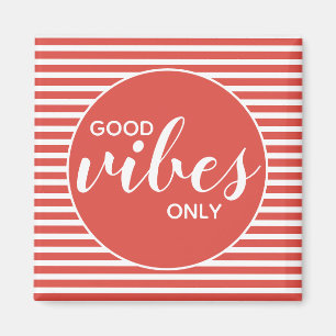 Aimant Citation de typographie rouge et blanc Good Vibes 