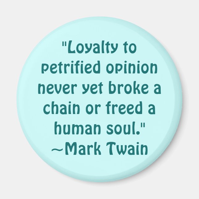 Aimant Citation d'opinion Petrified Mark Twain (Devant)
