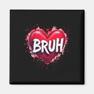 Aimant Citation drôle de mème Bruh salutation frère adole
