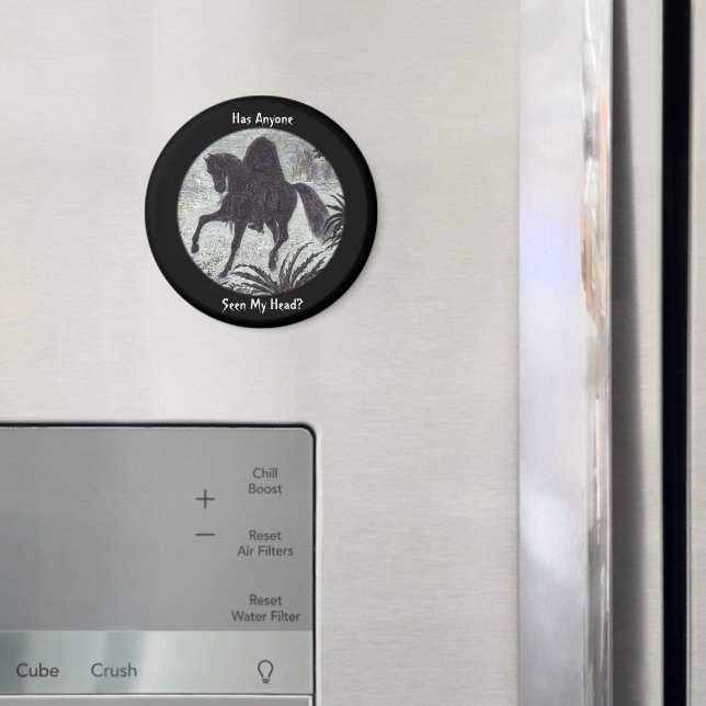 Aimant Citation drôle Horseman sans tête (In situ (réfrigérateur))
