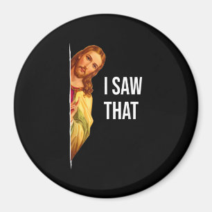 Aimant Citation Drôle Jésus Mème J'Ai Vu Ce Dieu Chrétien