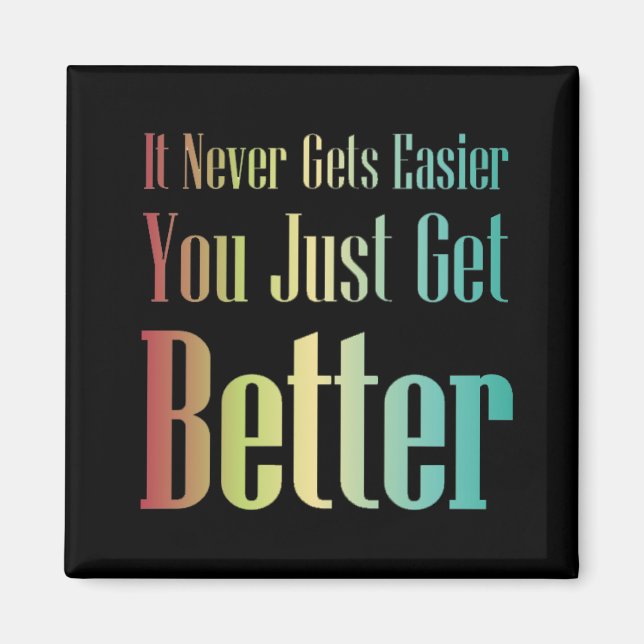 Aimant Citation Inspirationnelle Vous Obtenez juste un me (Devant)