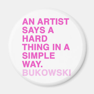 Aimant Citations de Charles Bukowski