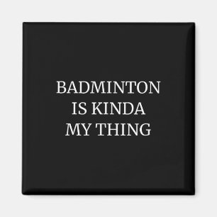 Aimant Classement de badminton c'est plutôt mon truc