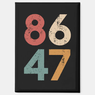 Aimant Classic Vintage 80s Style 86 47 Anti Trump