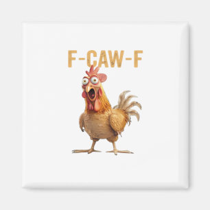 Aimant Classique F-Caw-F de poulet