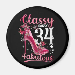 Aimant Classy Sassy 34 Et Faburlous 34ème anniversaire Fl