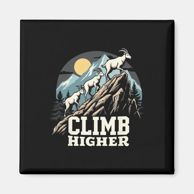 Aimant Climb Higher Mountain Goat Adventure Motivational  (Devant)