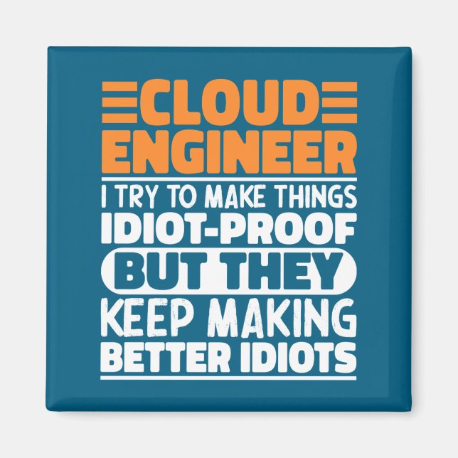 Aimant Cloud Engineer I Try To Make Things Funny Sayings  (Devant)