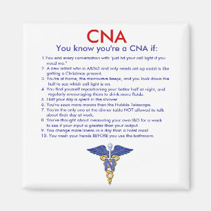 Aimant CNA Vous savez que vous êtes un CNA si :, 1.Vous t
