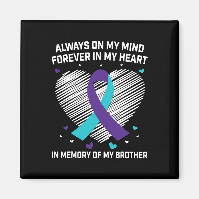 Aimant Coeur En Mémoire De Mon Frère Sensibilisation Au S (Devant)