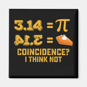 Aimant Coïncidence, je ne pense pas tarte jour Pi maths