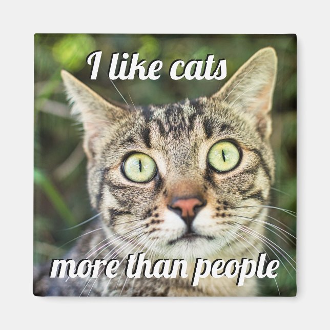Aimant Comme les chats plus que les gens les yeux verts c (Devant)