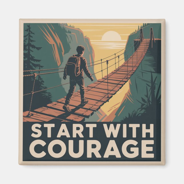 Aimant Commencez Avec Courage (Devant)