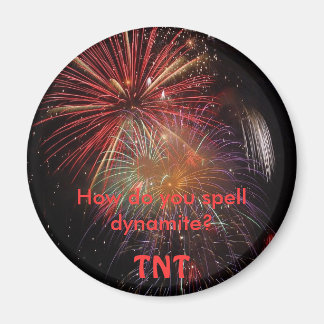 Aimant Comment épelle-tu la dynamite ?.