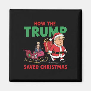 Aimant Comment Trump a sauvé Noël Drôle Trump Christma