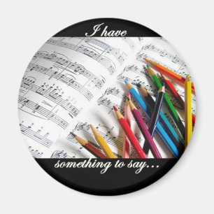 Aimant Compositeur - j'ai quelque chose à dire