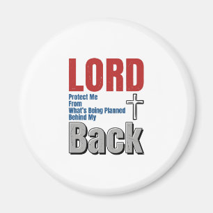 Aimant Conception de t-shirt de foi chrétienne Lord Prote