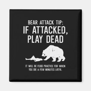 Aimant Conseil drôle d'attaque d'ours de camping Randonné