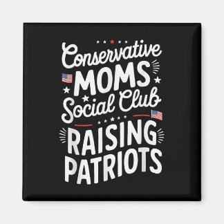 Aimant Conservative Moms Social Club Raising Patriots 