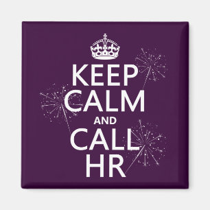 Aimant Conserver le calme et appeler HR (n'importe quelle