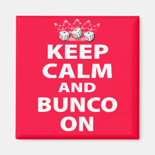 Aimant Conserver le calme et Bunco sur la conception