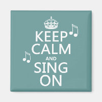 Conserver le calme et chanter - toutes les couleur