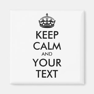 Aimant CONSERVEZ CALME et VOTRE TEXTE - texte personnalis