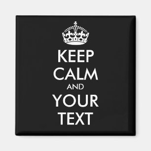 Aimant CONSERVEZ CALME et VOTRE TEXTE - texte personnalis