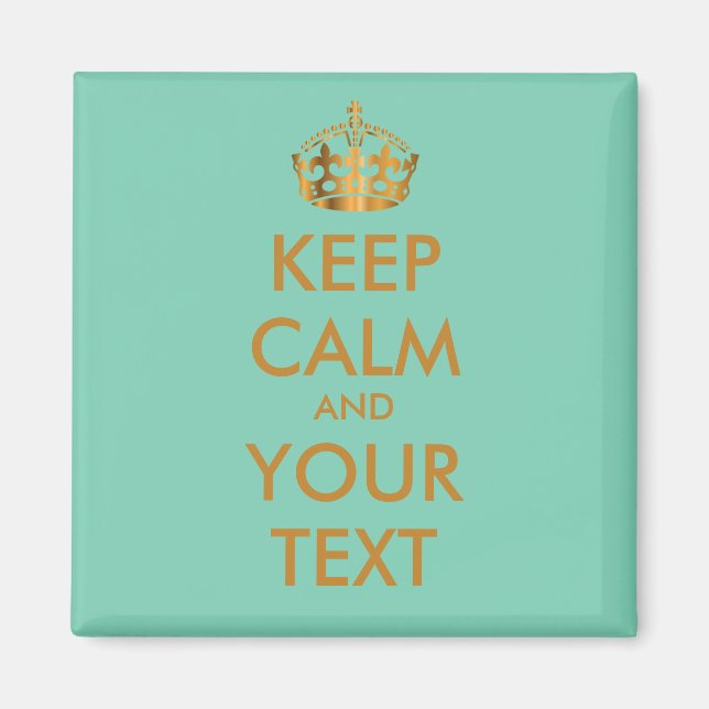 Aimant CONSERVEZ CALME et VOTRE TEXTE - texte personnalis (Devant)