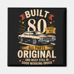 Aimant Construit il y a 80 ans - Cadeau d'anniversaire dr