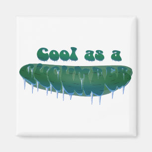 Aimant Cool en tant que Concombre