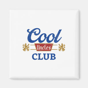 Aimant Cool Uncles Club Meilleur Oncle Jamais Drôle Poche