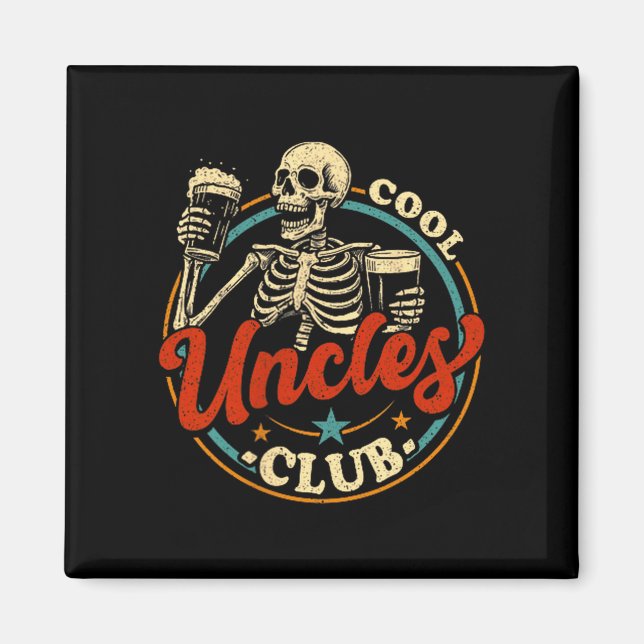 Aimant Cool Uncles Club Shirt Uncle Skeleton Men Fathers  (Devant)