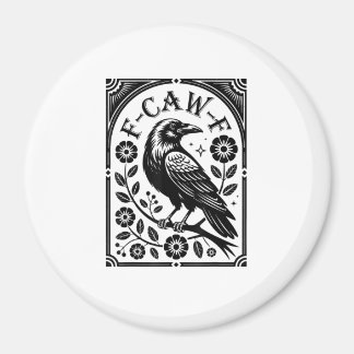 Aimant Corbeau, F-Caw-F Oiseau Drôle Graphique Esthétique