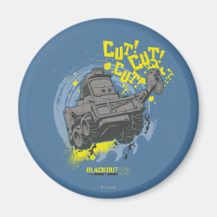 Aimant Coupe Blackout ! Coupe !