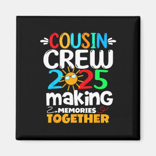 Aimant Cousin Crew 2025 Voyage amusant en famille Rendre 