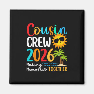 Aimant Cousin Crew 2026 Summer Vacation Beach Family Trip