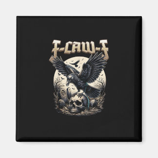 Aimant Crâne gothique F Caw F Corbeau Humour Graphique