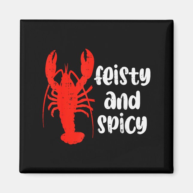 Aimant Crawfish Lobster Feisty And Scy Crayfish Men Women (Devant)