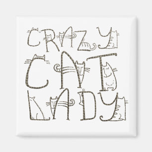 Aimant Crazy Cat Lady Funny Humour de typographie