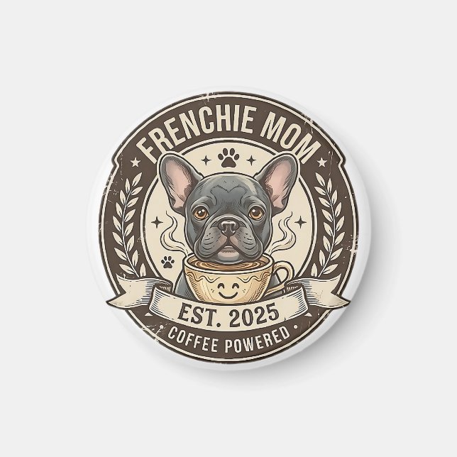 Aimant Création vintage de maman Frenchie boostée au café (Devant)