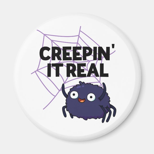 Aimant Creepin It Real Funny Halloween Spider Pun (Devant)