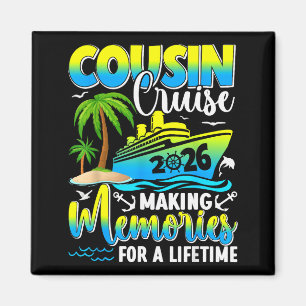 Aimant Croisière Cousin 2026 Créer des Souvenirs pour Tou