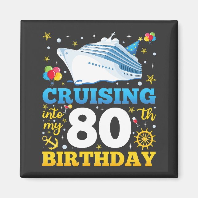 Aimant Croisière Dans Mon Carré De Fête D'Anniversaire 80 (Devant)